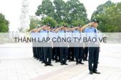 Thủ tục thành lập công ty bảo vệ tại Nghệ An
